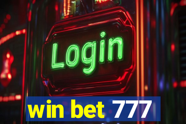 win bet 777
